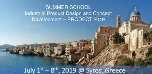 Summer School on Industrial Product Design and Concept Development (PRODECT 2019) in Syros, Greece