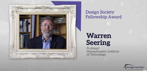 Design Society Fellow: Professor Warren Seering