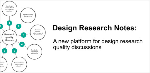 Design Research Notes: A new platform for design research quality discussions