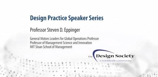 WATCH: Design Practice SIG Webinar: Dr. Steven Eppinger