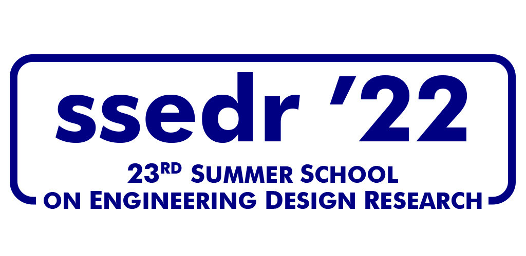 23rd Summer School on Engineering Design Research (SSEDR ’22)