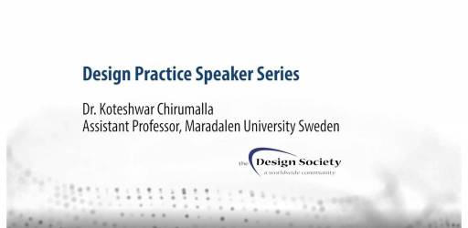 WATCH: Design Practice SIG webinar: Dr. Koteshwar Chirumalla