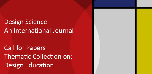 Call for Papers: Design Science Journal thematic collection on Design Education