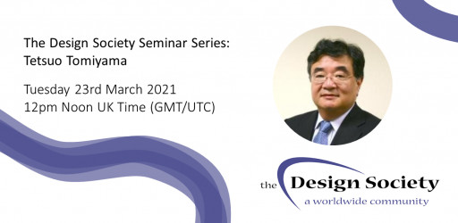 WATCH: The Design Society Seminar Series: Tetsuo Tomiyama