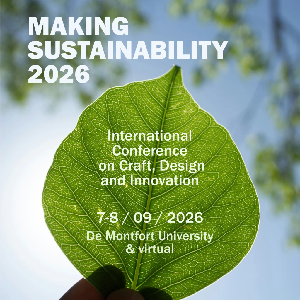 Making Sustainability 2026: International Conference on Craft, Design and Innovation