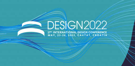 DS 122: Proceedings of the DESIGN 2022 17th International Design Conference